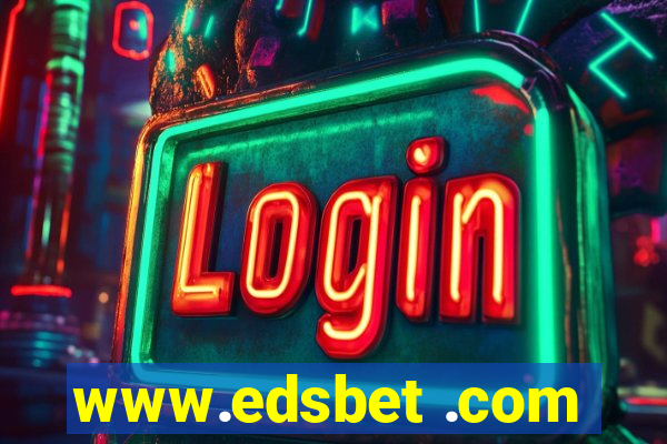 www.edsbet .com